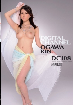 DIGITAL CHANNEL DC108 Ogawa Rin
